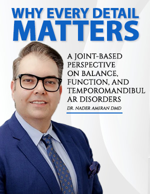 Why Every Detail Matters: A Joint-Based Perspective on Balance, Function, and Temporomandibular Disorders